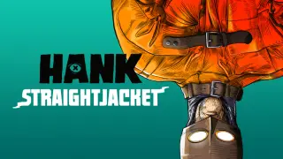 Hank: Straightjacket