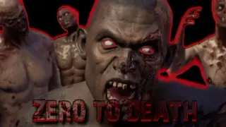 Zero To Death