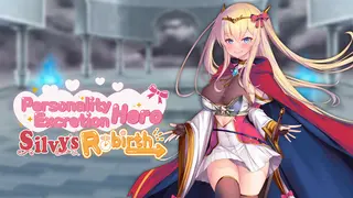 Personality Excretion Hero Silvy's Rebirth