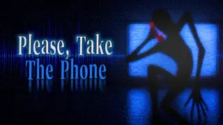 Please, Take The Phone