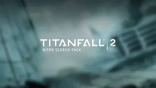 Titanfall 2 Nitro Scorch Pack