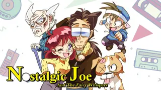Nostalgic Joe - And The Fairy Whispers