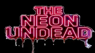 The neon undead