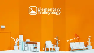 Elementary Trolleyology