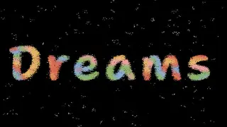 Dreams