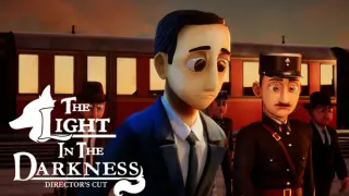 The Light in the Darkness: Director's Cut