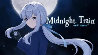 Midnight Train: New Moon
