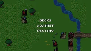 Decks Against Destiny