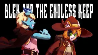 Blek and the Endless Keep