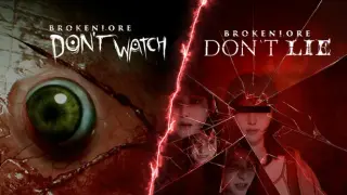 BrokenLore: DON’T LIE & BrokenLore: DON’T WATCH Bundle