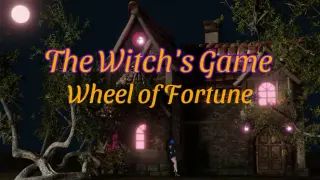 The Witch's Game:Wheel of Fortune