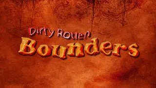 Dirty Rotten Bounders