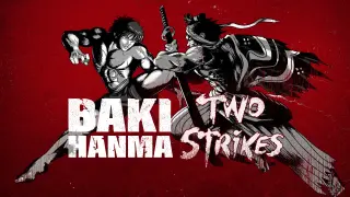 Two Strikes - Baki Hanma - Switch