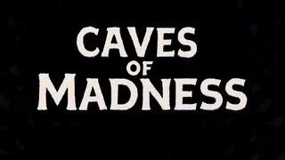 Caves of Madness