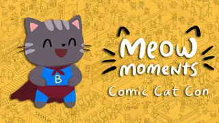 Meow Moments: Comic Cat Con