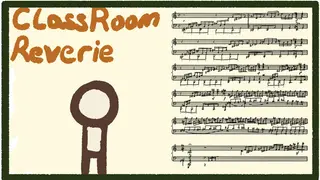 Classroom Reverie