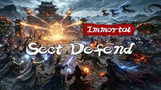 Immortal Sect Defend