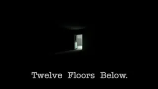 Twelve Floors Below