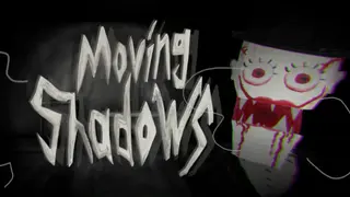 Moving Shadows