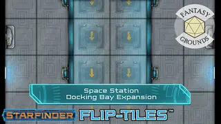 Fantasy Grounds - Starfinder Flip-Tiles - Space Station Docking Bay Expansion