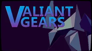 Valiant Gears