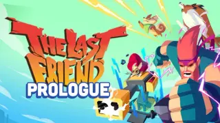 The Last Friend: First Bite