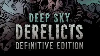 Deep Sky Derelicts Definitive Edition - Switch