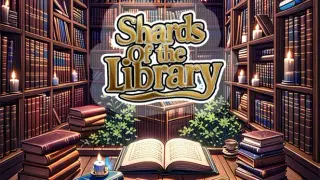 Shards of the library