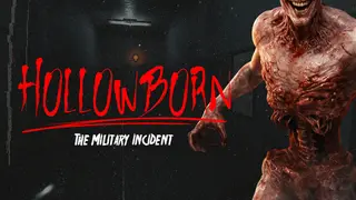 Hollowborn: The Military Incident