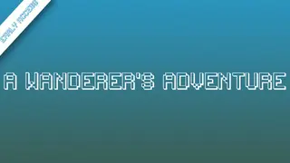 A Wanderer's Adventure