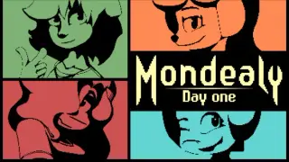 Mondealy: Day One