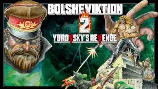 Bolsheviktion 2: Yurovsky's Revenge