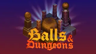 Balls and Dungeons