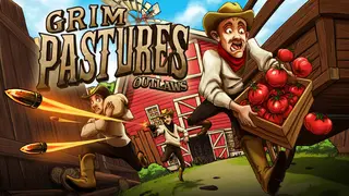 Grim Pastures: Outlaws