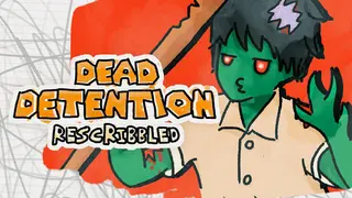 Dead Detention (Rescribbled)