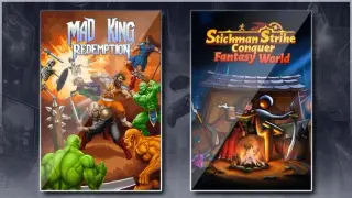 Mad King Redemption & Stickman Strikes: Conquer Fantasy World