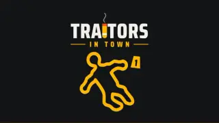 Traitors in Town