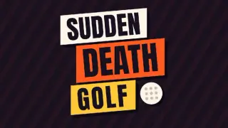 Sudden Death Golf