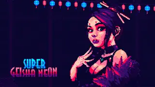 Super Geisha Neon