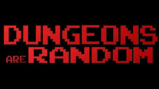 Dungeons Are Random