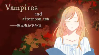Vampires and Afternoon Tea