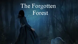 The Forgotten Forest