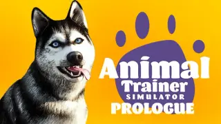 Animal Trainer Simulator: Prologue