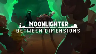 Moonlighter - Between Dimensions