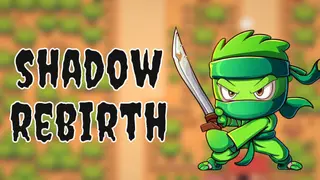 Shadow Rebirth