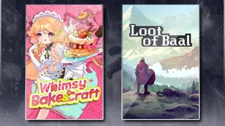 Whimsy Bake＆Craft & Loot of Baal