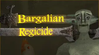 Bargalian Regicide