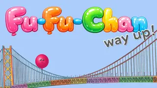 Fu-Fu-Chan -way up!