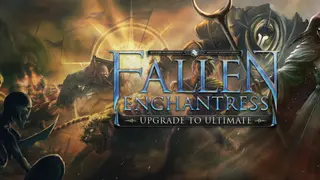 Fallen Enchantress: Upgrade to Ultimate