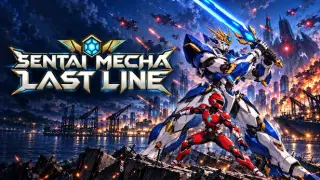 SENTAI MECHA: LAST LINE